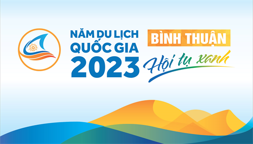 Giới thiệu các hoạt động Năm Du lịch quốc gia 2023- Bình Thuận - Hội tụ xanh